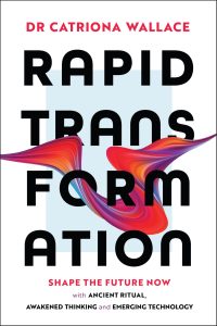 Rapid Transformation book cover by Dr Catriona Wallace